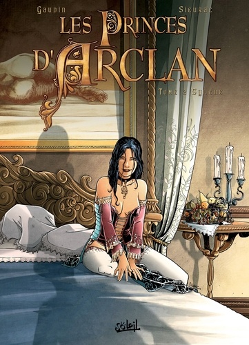 Les princes d'Arclan T02 : Sylène