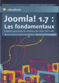 Joomla! 1.7 : Les fondamentaux