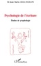 Jean-Charles Gille-Maisani - Psychologie de l'écriture - Etudes de graphologie.
