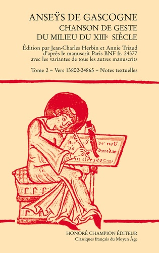 Anseÿs de Gascogne. Chanson de geste du milieu du XIIIe siècle Tome 2, Vers 13802-24865 - Notes textuelles