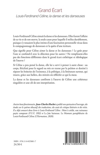 Grand écart. Louis-Ferdinand Céline, la danse et les danseuses