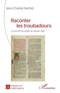 Raconter les troubadours