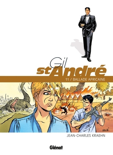 Gil St-André Tome 11 Ballade africaine