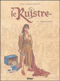 Jean-Charles Kraehn - Le Ruistre Tome 2 : Femme Aurimonde.