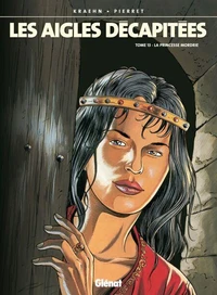 Les Aigles décapitées T13 : La princesse Mordrie