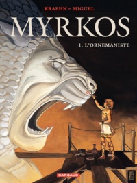 Jean-Charles Kraehn et  Miguel - Myrkos Tome 1 : L'Ornemaniste.