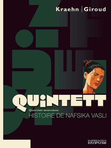 Quintett Tome 4 Histoire de Nafsika Vasli