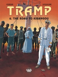 Jean-Charles Kraehn et Patrick Jusseaume - Tramp - Volume 6 - The Road to Kibangou.