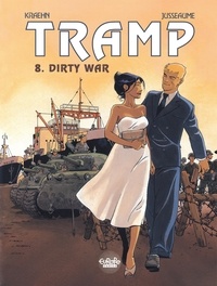 Téléchargement gratuit d'ebook ou de pdf Tramp - Volume 8 - Dirty War