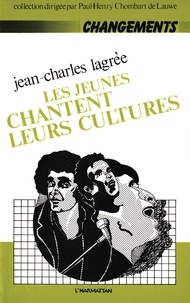 Jean-Charles Lagrée - Les jeunes chantent leurs cultures.