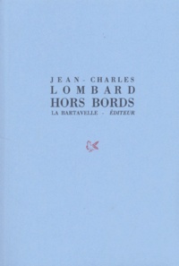 Jean-Charles Lombard - Hors Bords.