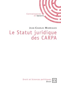 Le statut juridique des CARPA