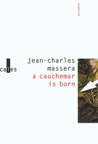 Jean-Charles Massera - A cauchemar is born.
