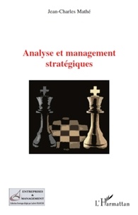 Jean-Charles Mathé - Analyse et management stratégiques.