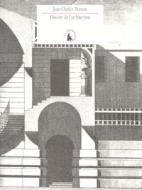 Jean-Charles Moreux - Histoire de l'architecture.
