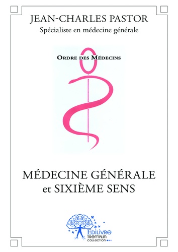 Médecine générale et sixième sens