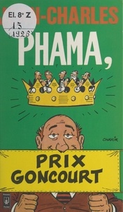  Jean-Charles - Phama, prix Goncourt.