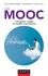 Les MOOC. Conception, usages et modèles économiques
