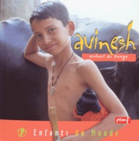 Avinesh, enfant du Gange de Jean-Charles Rey - Album - Livre - Decitre