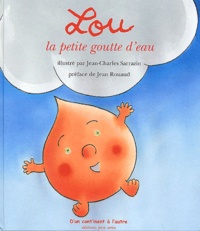 Jean-Charles Sarrazin - Lou La Petite Goutte D'Eau.