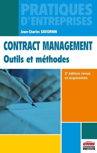 Contract management. Outils et méthodes 2e édition revue et augmentée