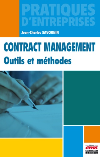 Contract management. Outils et méthodes