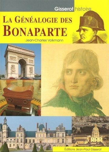 Jean-Charles Volkmann - La Genealogie Des Bonaparte.
