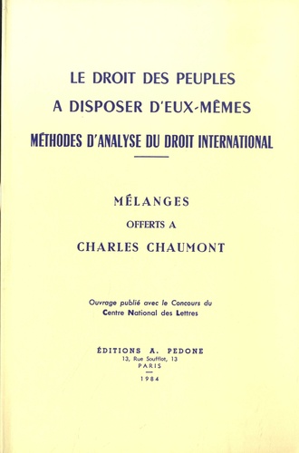 Jean Charpentier et Monique Chemillier-Gendreau - Mélanges offerts à Charles Chaumont - Méthode d'analyse du droit international.