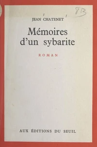 Mémoires d'un Sybarite