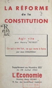 Jean Chauveau et Henry Peyret - La réforme de la Constitution.