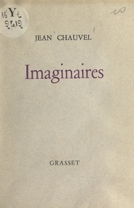 Jean Chauvel - Imaginaires.