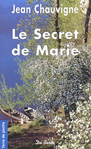 Jean Chauvigné - Le Secret De Marie.