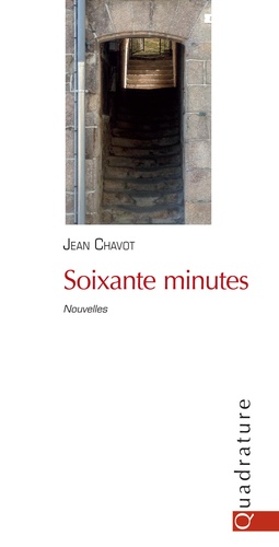 Jean Chavot - Soixante minutes.