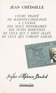 Jean Chédaille - Court Traite de Maisonclosologie.