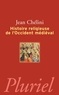 Jean Chélini - Histoire religieuse de l'Occident médiéval.