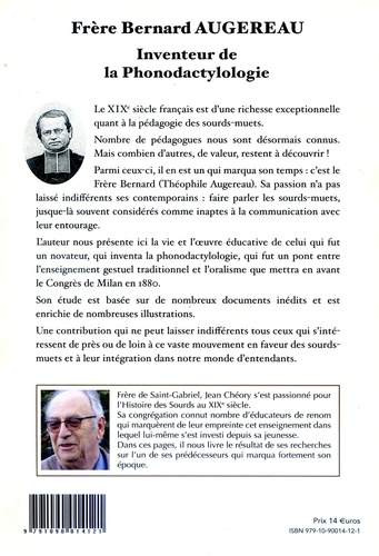 Frère Bernard Augereau, 1828-1882. Inventeur de la phonodactylologie
