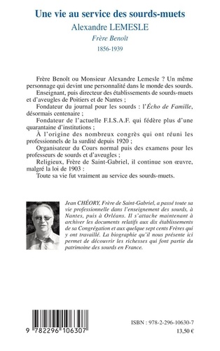 Une vie au service des sourd-muets. Alexandre Lemesle, Frère Benoît 1856-1939