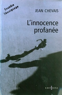 Jean Chevais - L'Innocence profanée.