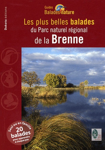 Jean Chevallier - Les plus belles balades du Parc naturel régional de la Brenne.