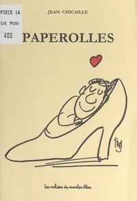 Jean Chicaille - Paperolles.