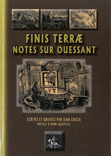 Jean Chièze - Finis Terrae - Notes sur Ouessant.