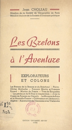 Les Bretons à l'aventure. Explorateurs et colons