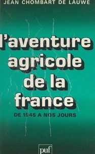 L'aventure agricole de la France