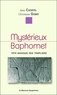 Jean Chopitel et Christiane Gobry - Mystérieux Baphomet - Tête magique des Templiers.