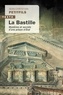 Jean-Christian Petitfils - La Bastille - Mystères et secrets d’une prison d’État.