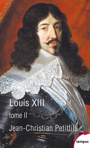 Louis XIII. Tome 2