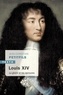 Jean-Christian Petitfils - Louis XIV - La gloire et les épreuves.