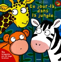 Ce jour-là, dans la jungle...