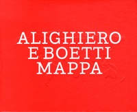 Jean-Christophe Ammann - Alighiero e Boetti Mappa.