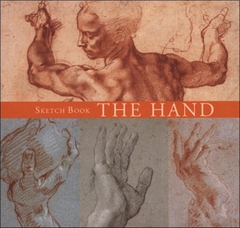 Jean-Christophe Bailly - The hand - Sketch book.
